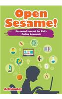 Open Sesame! Password Journal for Kid's Online Accounts