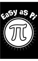 Easy as Pi: Easy as Pi Gift 6x9 Journal Gift Notebook with 125 Lined Pages