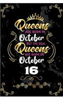 Queens Are Born In October But The Real Queens Are Born On October 16