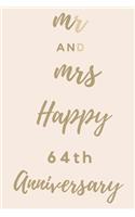 Mr And Mrs Happy 64th Anniversary: Funny 64thYou Are Beautiful happy anniversary Birthday Gift Journal / Notebook / Diary Quote (6 x 9 - 110 Blank Lined Pages)