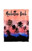 Manhattan Beach: California Christmas Notebook With Lined Wide Ruled Paper For Taking Notes. Stylish Tropical Travel Journal Diary 8.5 x 11 Inch Soft Cover. For Home