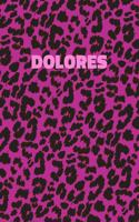 Dolores: Personalized Pink Leopard Print Notebook (Animal Skin Pattern). College Ruled (Lined) Journal for Notes, Diary, Journaling. Wild Cat Theme Design wi