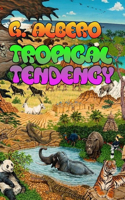Tropical Tendency