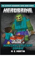 HEROBRINE Episode 3