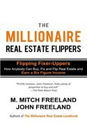 Millionaire Real Estate Flippers