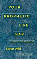 Your Prophetic Life Map