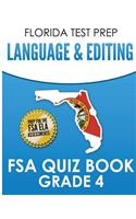FLORIDA TEST PREP Language & Editing FSA Quiz Book Grade 4