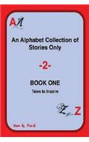 Alphabet Collection of Stories - Book One