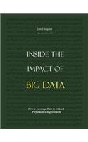 Inside the Impact of Big Data