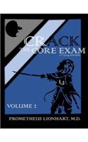 Crack the Core Exam - Volume 2