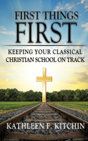 First Things First