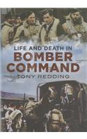 Life and Death in Bomber Command