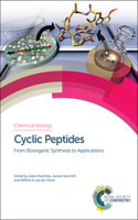 Cyclic Peptides: From Bioorganic Synthesis to Applications: Volume 6 (Chemical Biology)