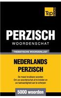 Thematische woordenschat Nederlands-Perzisch - 5000 woorden: (46 Dutch Collection)