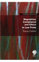 Regulation, Compliance and Ethics in Law Firms