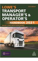 Lowe's Transport Manager's and Operator's Handbook 2021