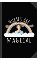 Nurses Are Magical Journal Notebook