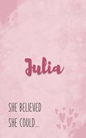 Julia She Believe She Could