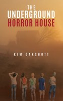 Underground Horror House