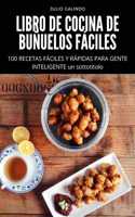 Libro de Cocina de Buñuelos Fáciles