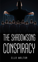 Shadowsong Conspiracy