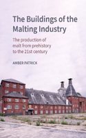 The Buildings of the Malting Industry