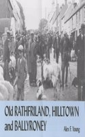 Old Rathfriland, Hilltown and Ballyroney