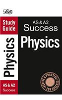 Letts Study Guide: As & A2 Success: Physics: Study Guide
