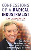 Confessions of a Radical Industrialist