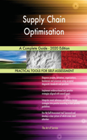 Supply Chain Optimisation A Complete Guide - 2020 Edition