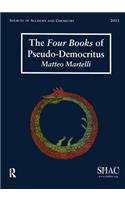 The Four Books of Pseudo-Democritus