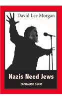 Nazis Need Jews