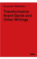 Transformative Avant-Garde & Other Writings