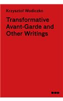 Transformative Avant-Garde and Other Writings