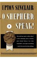 O Shepherd, Speak! II