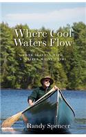 Where Cool Waters Flow