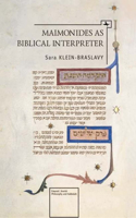Maimonides as Biblical Interpreter: (Emunot: Jewish Philosophy and Kabbalah)