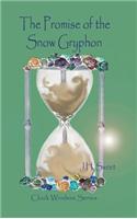 The Promise of the Snow Gryphon (Clock Winders)