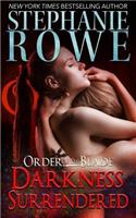 Darkness Surrendered: (3 Order of the Blade)