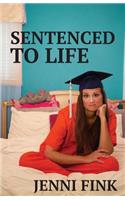 Sentenced to Life: (English)