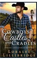 Cowboys, Castles & Cradles