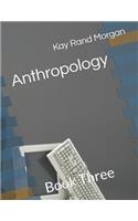 Anthropology