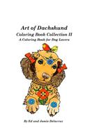 Art of Dachshund Coloring Book Collection II