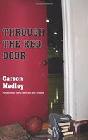 Through The Red Door: The Eternal Season of Coach Clink and the Division II Chico State Wildcats