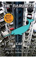 The Narwhal at the Car Mall