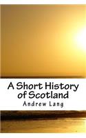 A Short History of Scotland