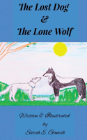 The Lost Dog and the Lone Wolf