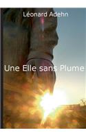 Une elle sans plume: Retour aux sources
