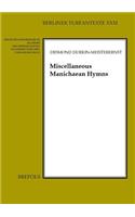 Miscellaneous Manichaean Hymns