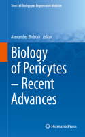 Biology of Pericytes – Recent Advances